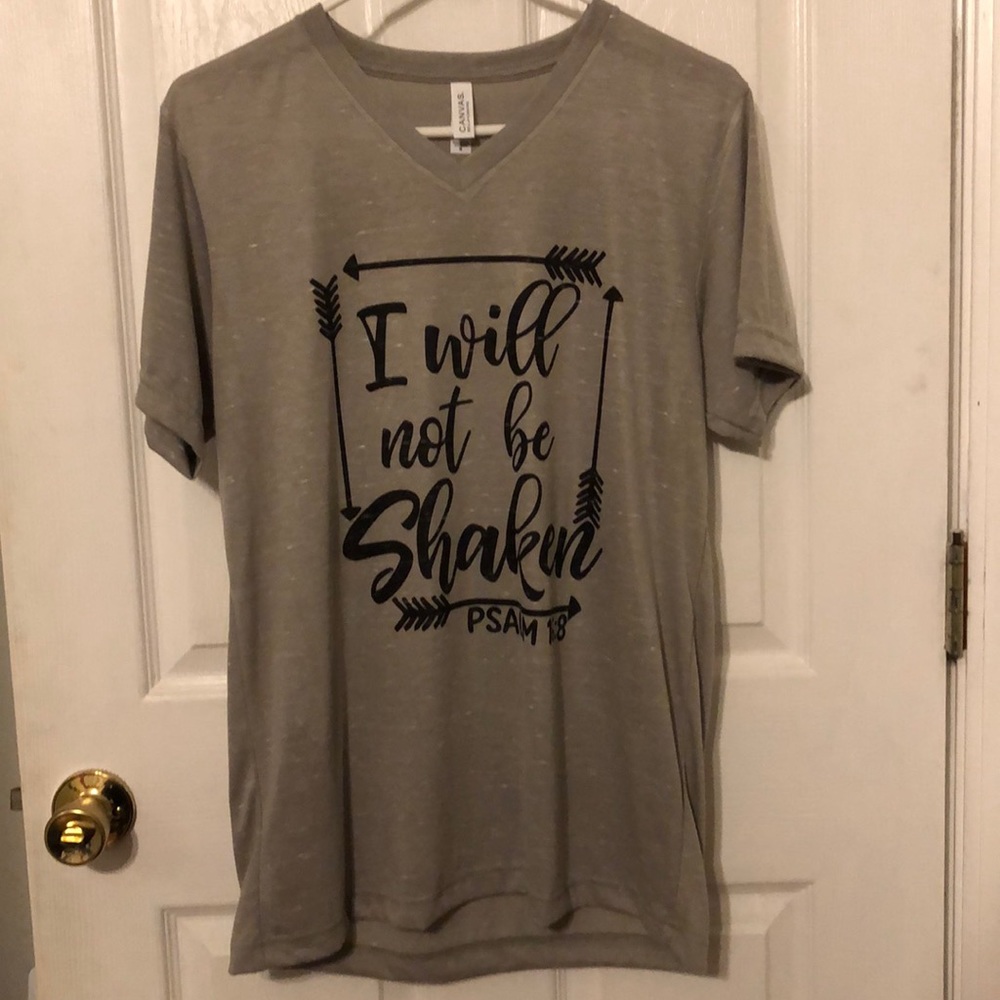 “I will not be shaken” tee